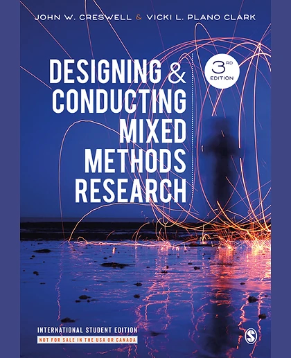 Designing and Conducting Mixed Methods Research - International Student Edition, 3rd Edition