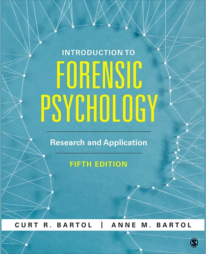 Introduction to Forensic Psychology: Research and Application, 5th Edition