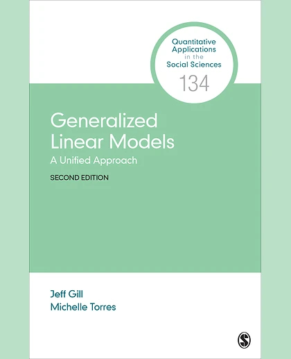Generalized Linear Models: A Unified Approach, 2nd Edition