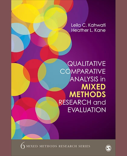 Qualitative Comparative Analysis in Mixed Methods Research and Evaluation, 1st Edition