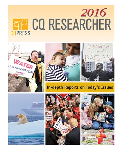 CQ Researcher Bound Volume 2016, 1st Edition