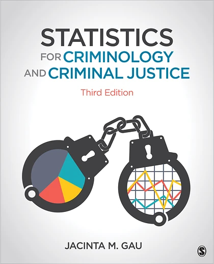 Statistics for Criminology and Criminal Justice, 3rd Edition