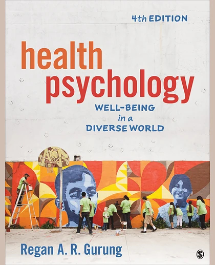 Health Psychology: Well-Being in a Diverse World, 4th Edition