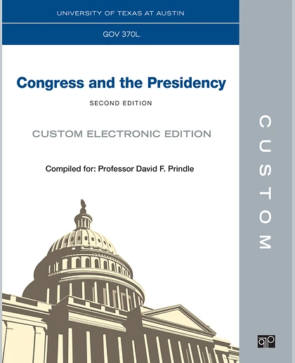 Custom: University of Texas at Austin Congress and the Presidency Custom Electronic Edition
