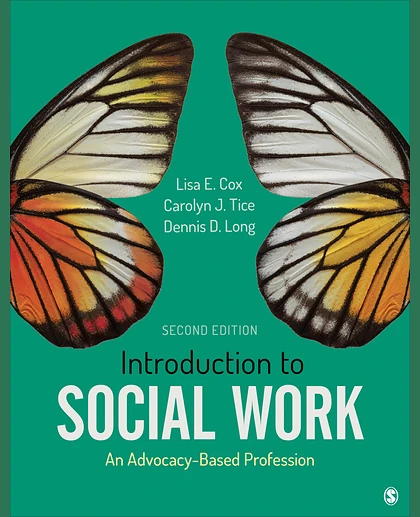 Introduction to Social Work: An Advocacy-Based Profession, 2nd Edition