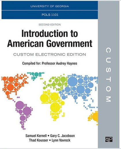 Custom: University of Georgia POLS 1101 Introduction to American Government Custom Electronic Edition 2nd Edition