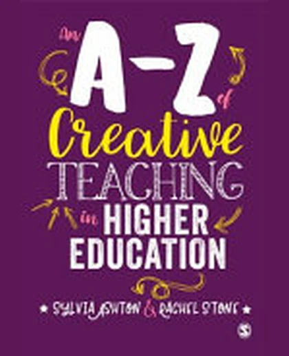 An A-Z of Creative Teaching in Higher Education