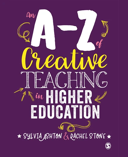 An A-Z of Creative Teaching in Higher Education