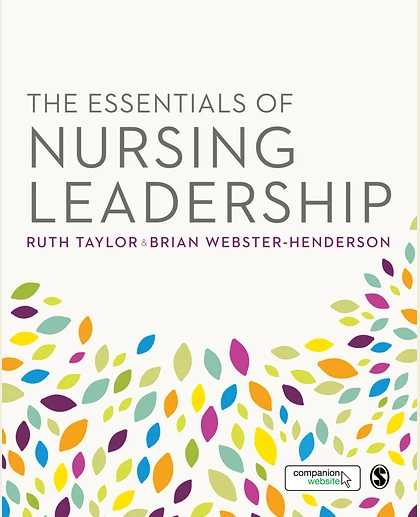 The Essentials of Nursing Leadership, 1st Edition