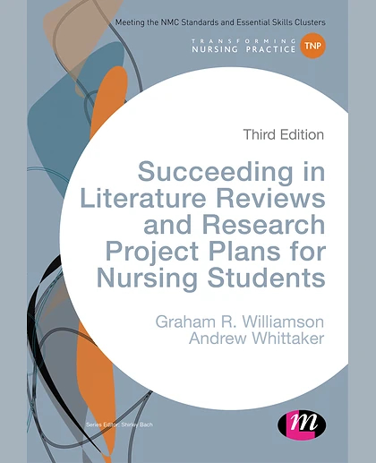 Succeeding in Literature Reviews and Research Project Plans for Nursing Students, 3rd Edition