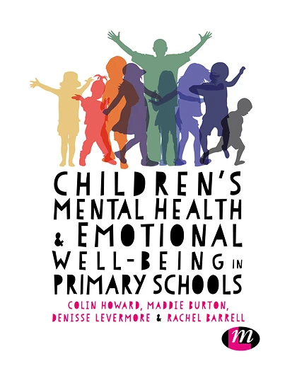 Children's Mental Health & Emotional Well-Being in Primary Schools, 1st Edition