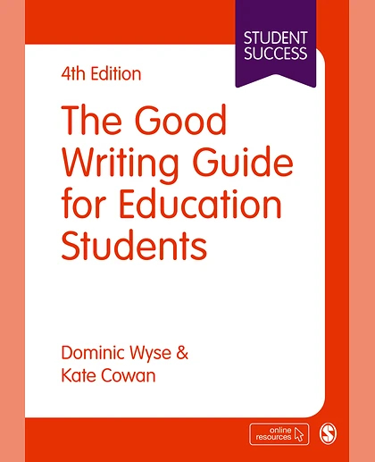The Good Writing Guide for Education Students, 4th Edition