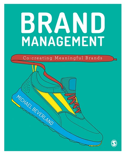 Brand Management: Co-Creating Meaningful Brands