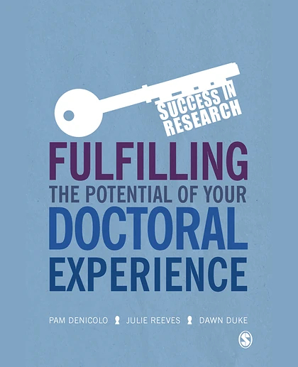 Fulfilling the Potential of Your Doctoral Experience, 1st Edition