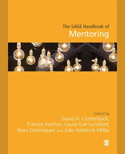 The SAGE Handbook of Mentoring, 1st Edition