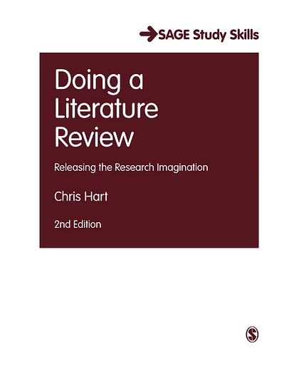 Doing a Literature Review: Releasing the Research Imagination, 2nd Edition