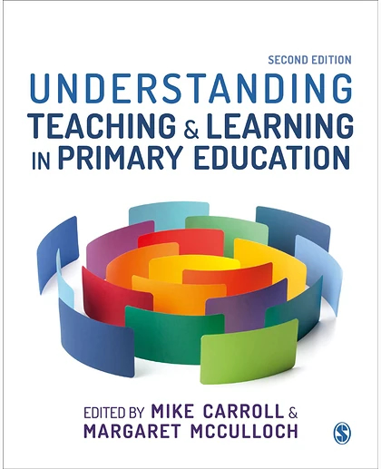Understanding Teaching & Learning in Primary Education, 2nd Edition