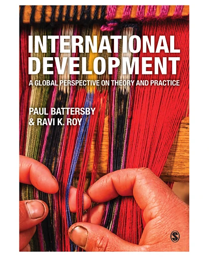 International Development: A Global Perspective on Theory and Practice, 1st Edition