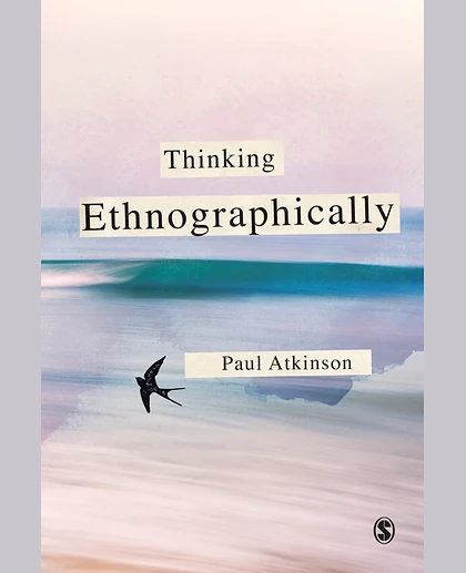 Thinking Ethnographically, 1st Edition