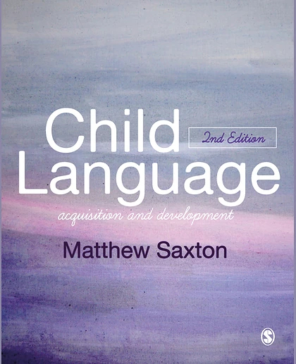 Child Language: Acquisition and Development, 2nd Edition