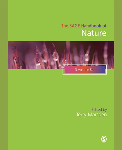 The SAGE Handbook of Nature, 1st Edition