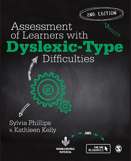 Assessment of Learners with Dyslexic-Type Difficulties, 2nd Edition