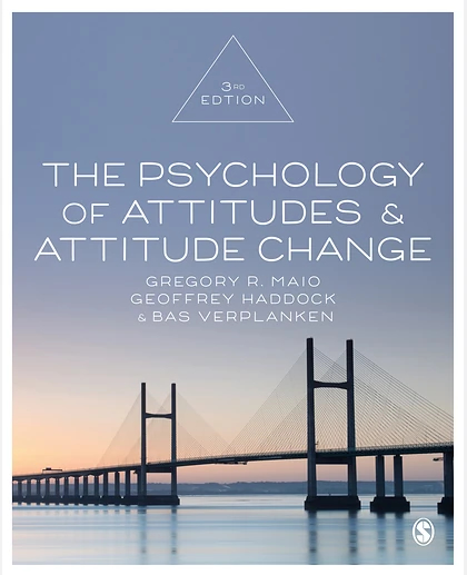 The Psychology of Attitudes and Attitude Change, 3rd Edition