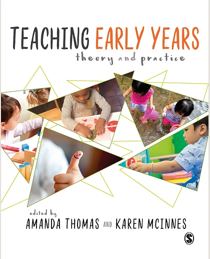Teaching Early Years: Theory and Practice, 1st Edition
