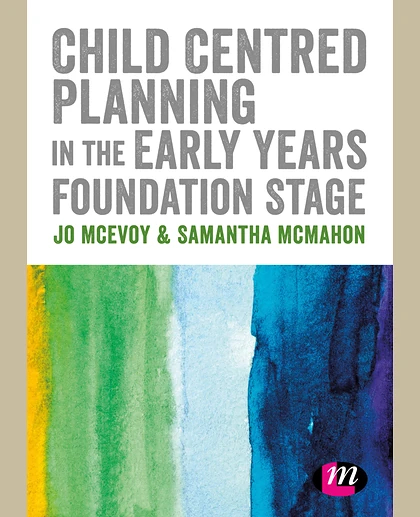 Child Centred Planning in the Early Years Foundation Stage