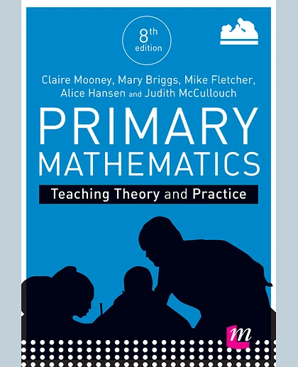 Primary Mathematics: Teaching Theory and Practice, 3rd Edition