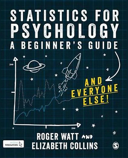Statistics for Psychology: A Guide for Beginners (and Everyone Else)