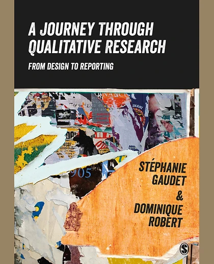 A Journey Through Qualitative Research: From Design to Reporting, 1st Edition