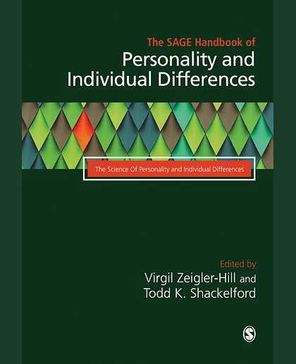 The SAGE Handbook of Personality and Individual Differences: Volume I: The Science of Personality and Individual Differences, 1st Edition
