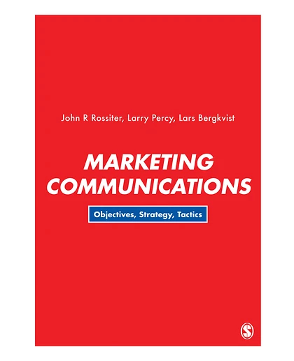 Marketing Communications: Objectives, Strategy, Tactics, 1st Edition