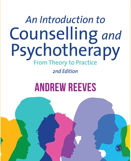 An Introduction to Counselling and Psychotherapy: From Theory to Practice, 2nd Edition