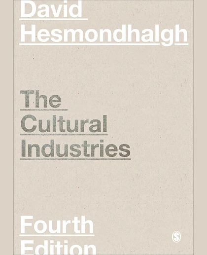 The Cultural Industries, 4th Edition