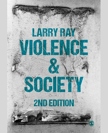 Violence and Society, 2nd Edition