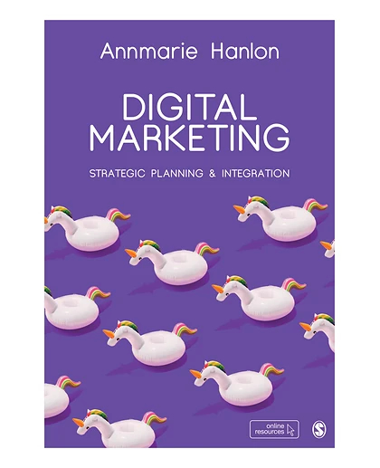 Digital Marketing: Strategic Planning and Integration, 1st Edition