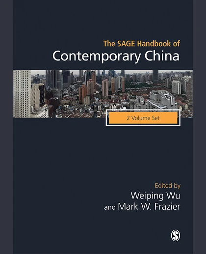 The SAGE Handbook of Contemporary China, 1st Edition