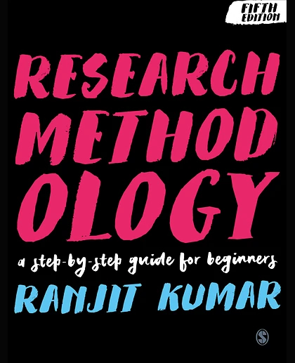 Research Methodology: A Step-by-Step Guide for Beginners, 5th Edition
