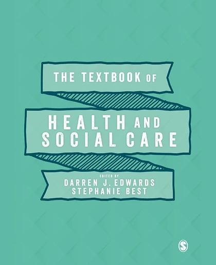 The Textbook of Health and Social Care, 1st Edition