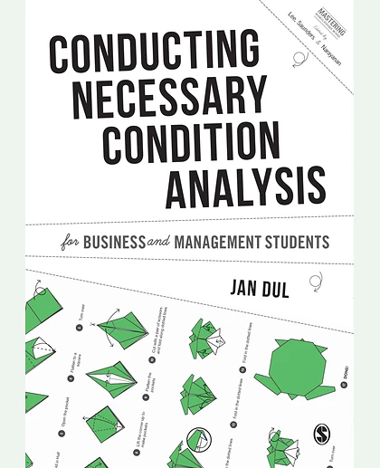 Conducting Necessary Condition Analysis for Business and Management Students, 1st Edition