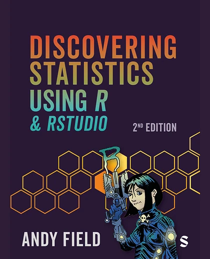 Discovering Statistics Using R and RStudio