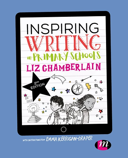 Inspiring Writing in Primary Schools, 2nd Edition
