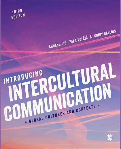 Introducing Intercultural Communication: Global Cultures and Contexts, 3rd Edition