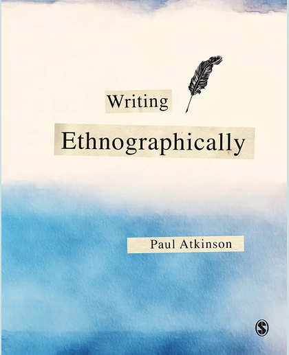 Writing Ethnographically, 1st Edition