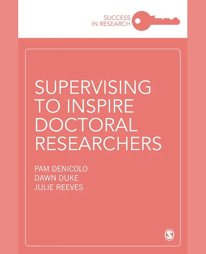 Supervising to Inspire Doctoral Researchers