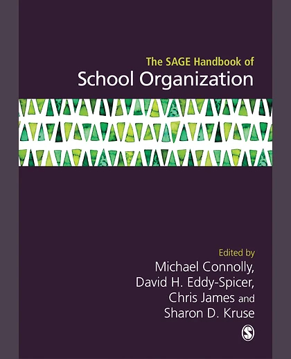 The SAGE Handbook of School Organization, 1st Edition