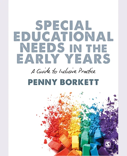 Special Educational Needs in the Early Years: A Guide to Inclusive Practice