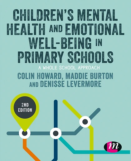 Children’s Mental Health and Emotional Well-being in Primary Schools, 2nd Edition